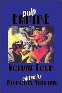Pulp Empire Volume Four