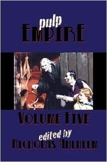 Pulp Empire Volume Five